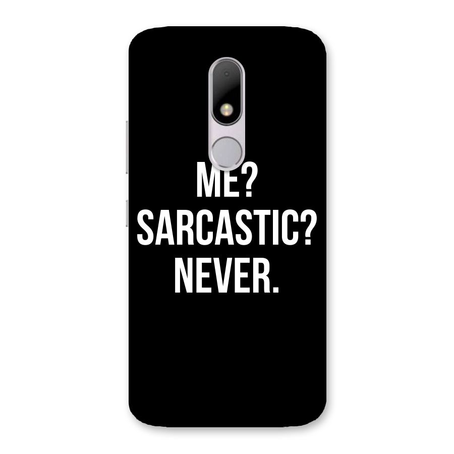 Sarcastic Quote Back Case for Moto M