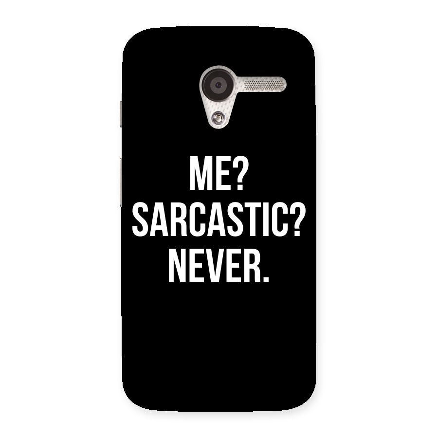 Sarcastic Quote Back Case for Moto X