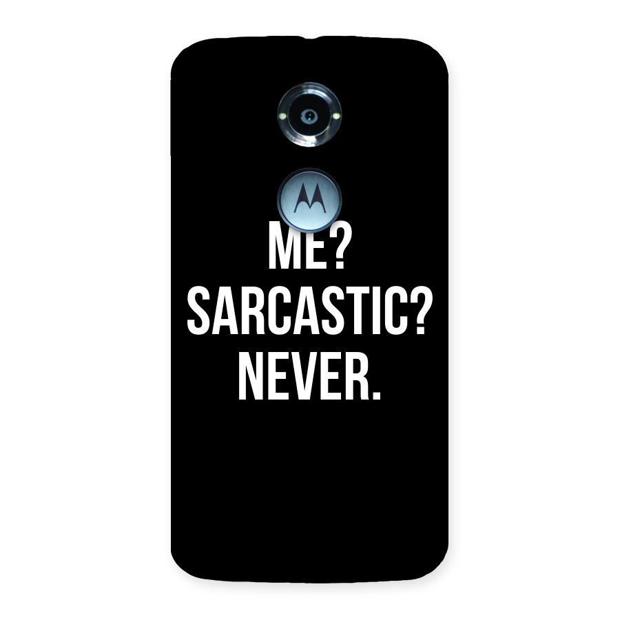 Sarcastic Quote Back Case for Moto X 2nd Gen