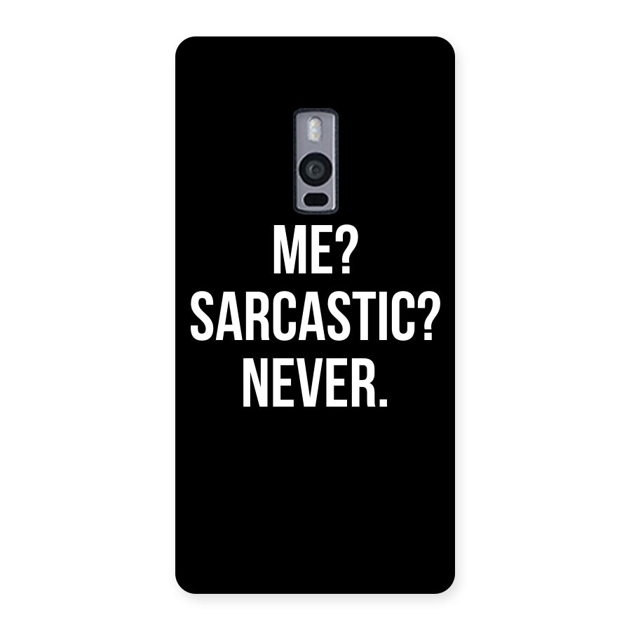 Sarcastic Quote Back Case for OnePlus Two