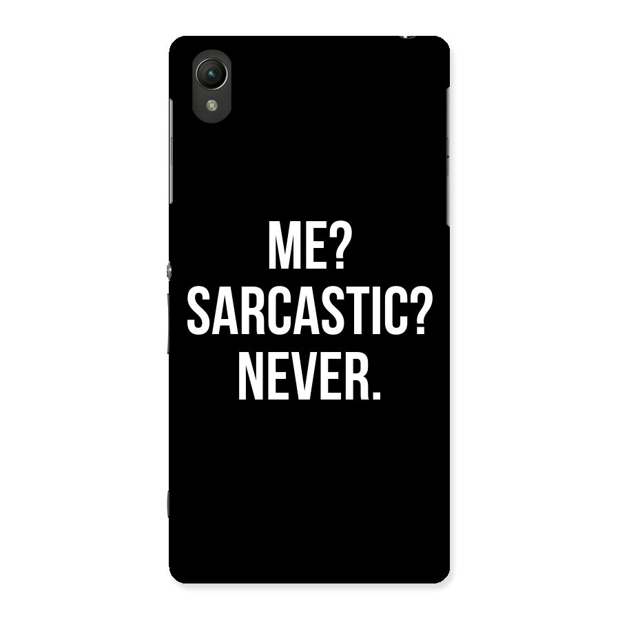 Sarcastic Quote Back Case for Sony Xperia Z2