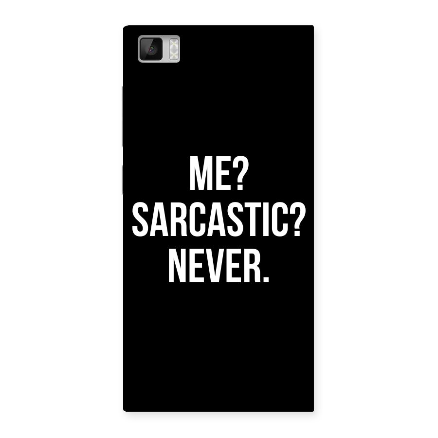 Sarcastic Quote Back Case for Xiaomi Mi3