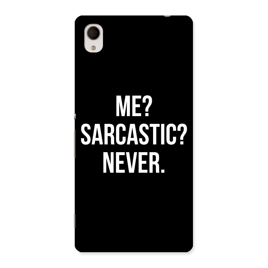 Sarcastic Quote Back Case for Xperia M4 Aqua