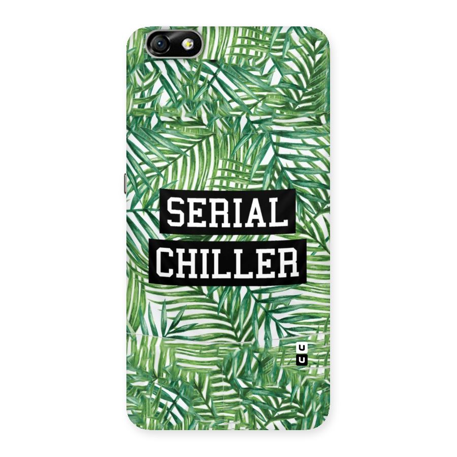 Serial Chiller Back Case for Honor 4X