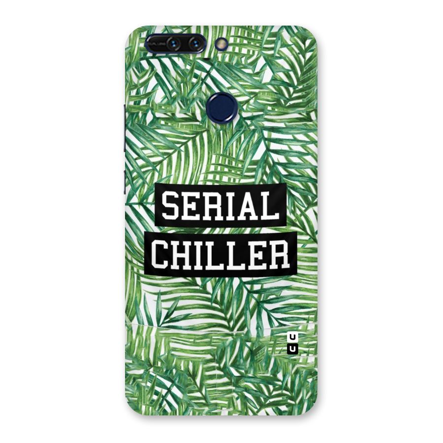 Serial Chiller Back Case for Honor 8 Pro