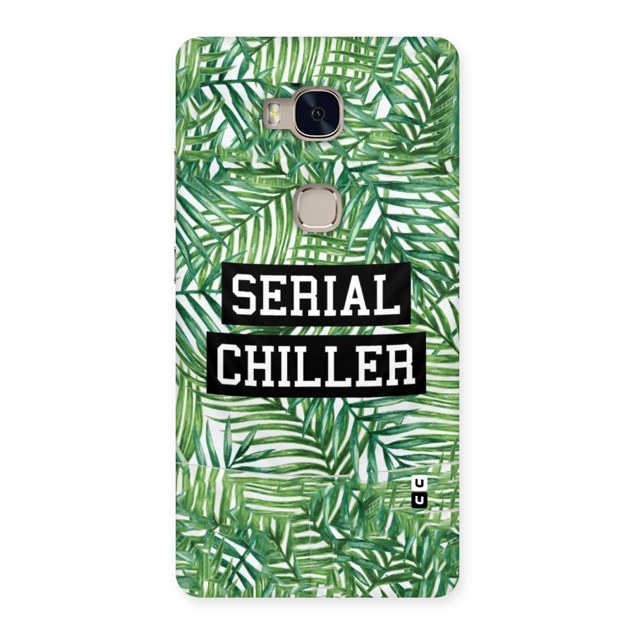 Serial Chiller Back Case for Huawei Honor 5X