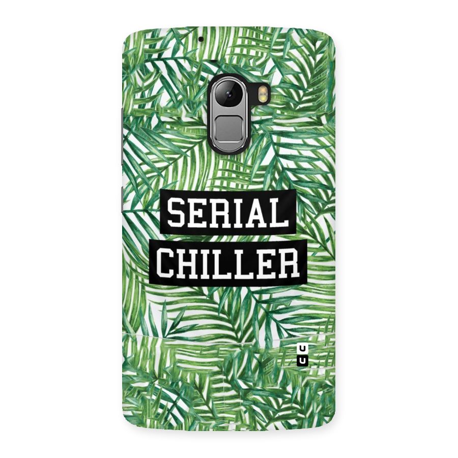 Serial Chiller Back Case for Lenovo K4 Note
