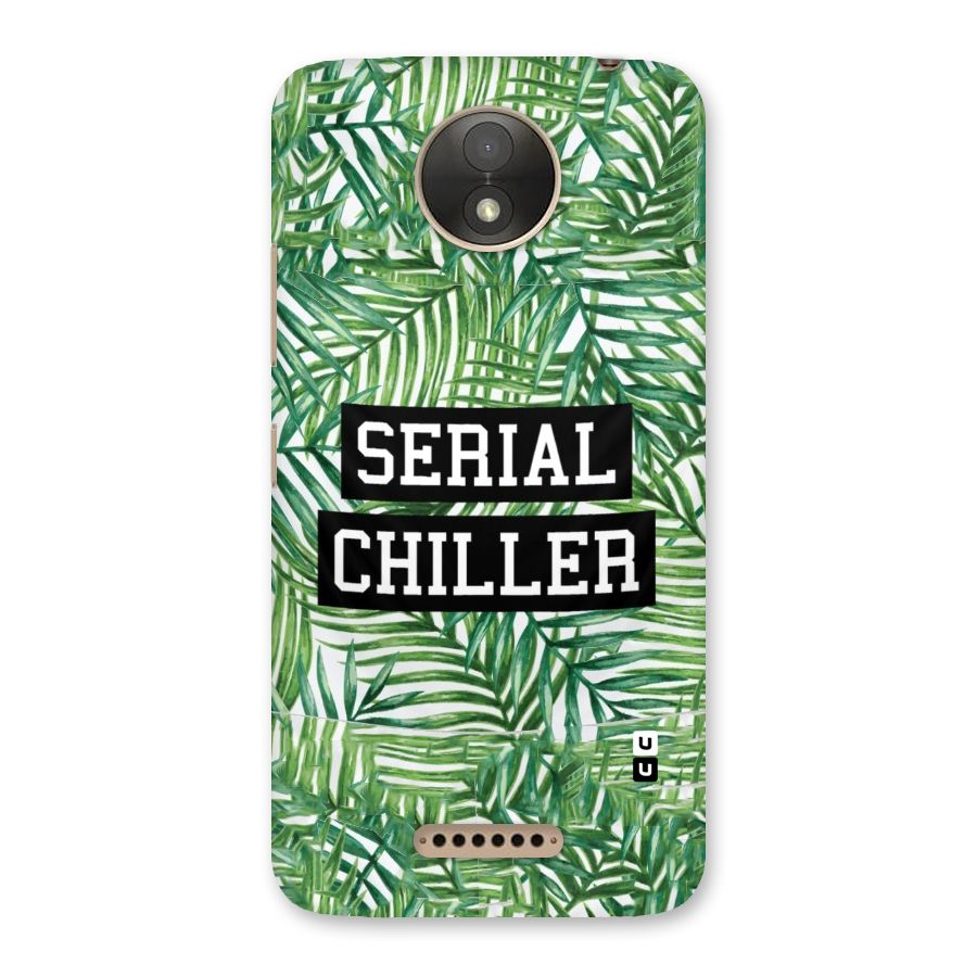Serial Chiller Back Case for Moto C Plus