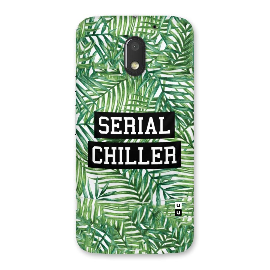 Serial Chiller Back Case for Moto E3 Power