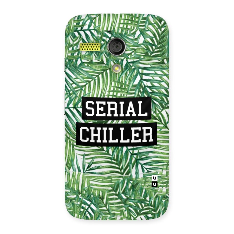 Serial Chiller Back Case for Moto G