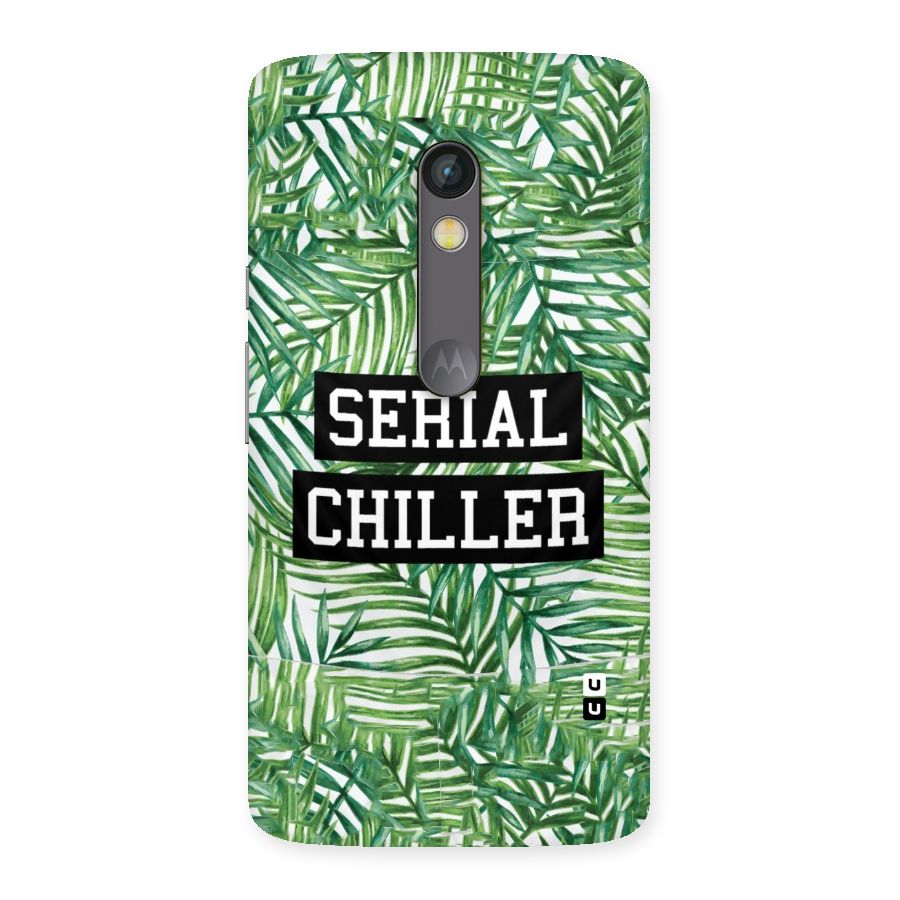 Serial Chiller Back Case for Moto X Play