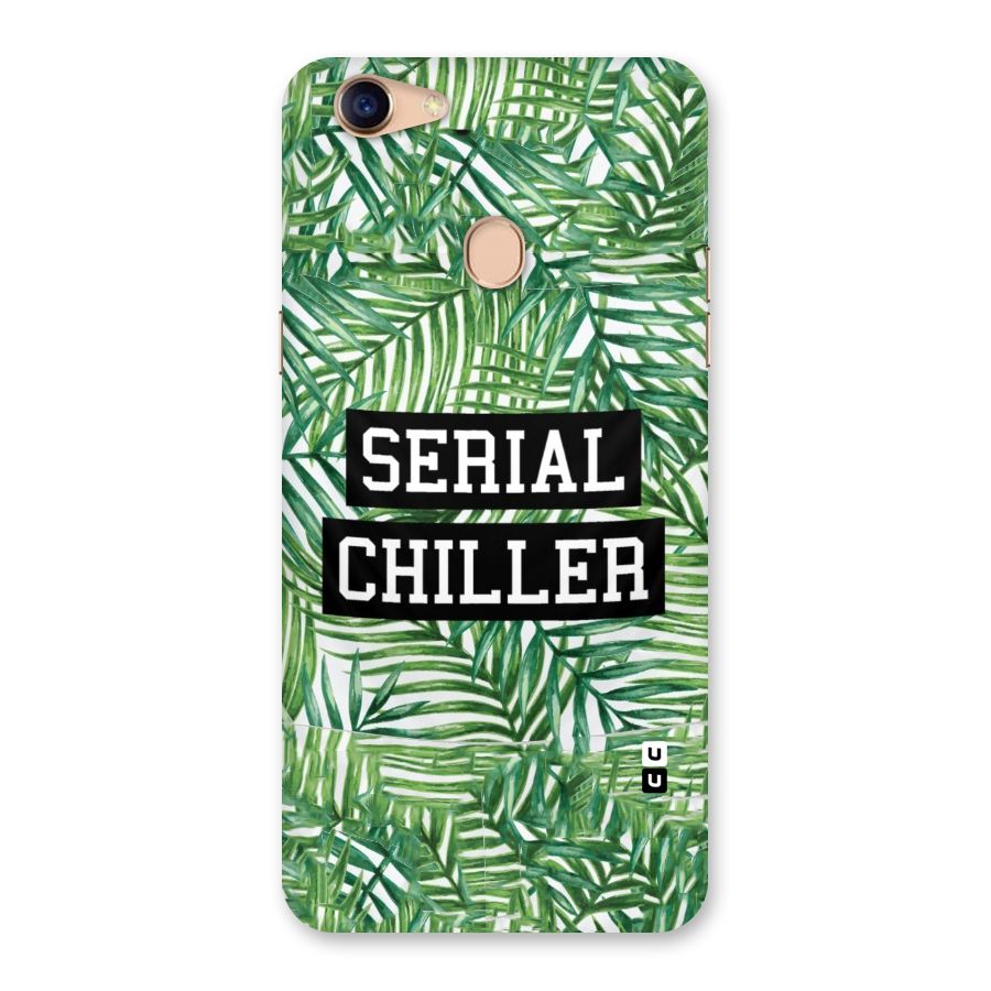 Serial Chiller Back Case for Oppo F5