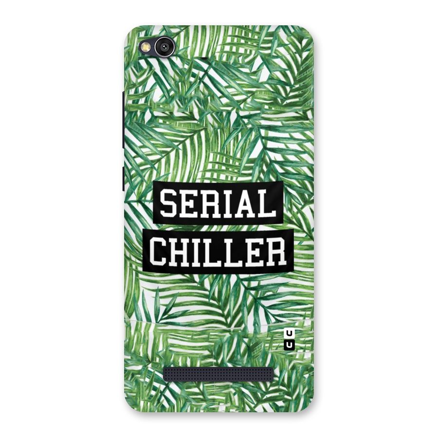 Serial Chiller Back Case for Redmi 4A