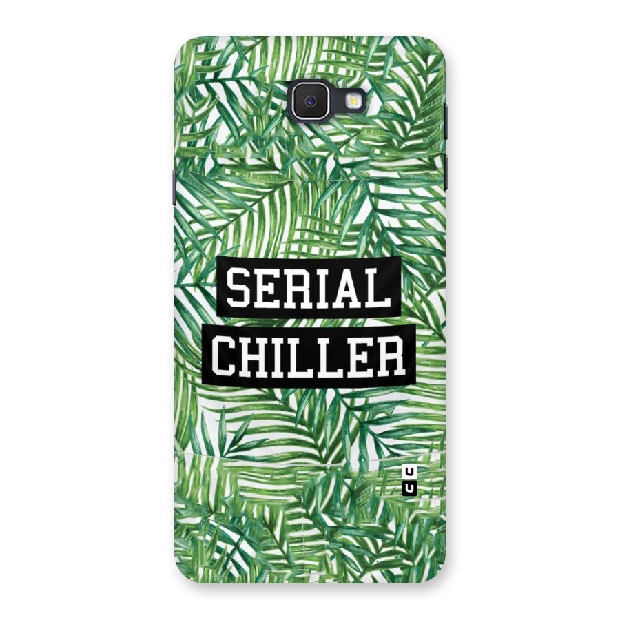 Serial Chiller Back Case for Samsung Galaxy J7 Prime