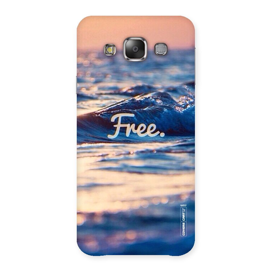 Set Yourself Free Back Case for Galaxy E7