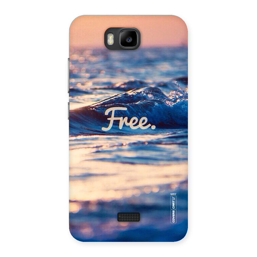 Set Yourself Free Back Case for Honor Bee