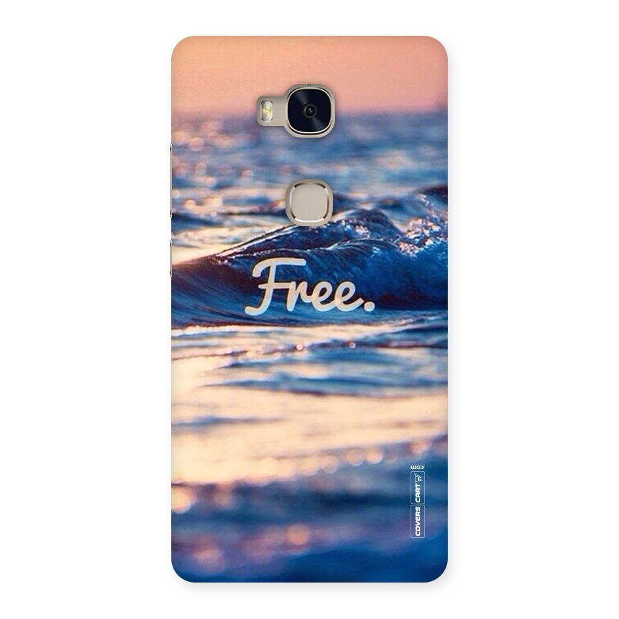 Set Yourself Free Back Case for Huawei Honor 5X