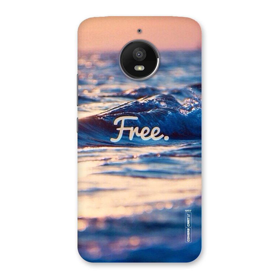 Set Yourself Free Back Case for Moto E4 Plus