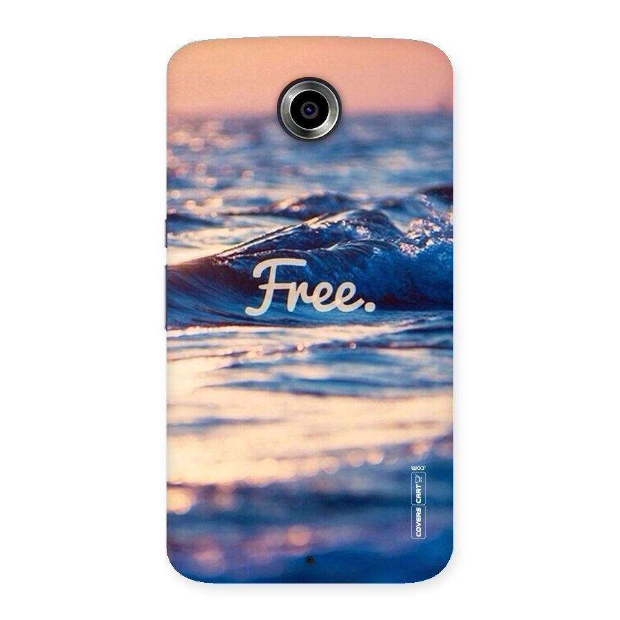 Set Yourself Free Back Case for Nexsus 6