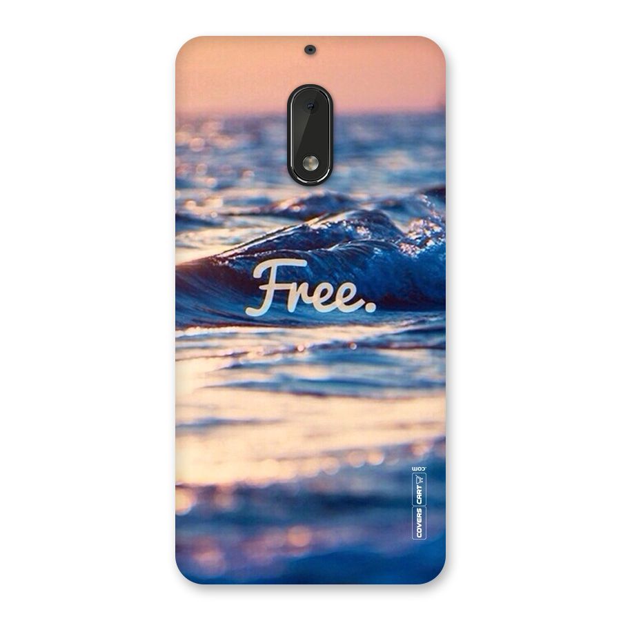 Set Yourself Free Back Case for Nokia 6