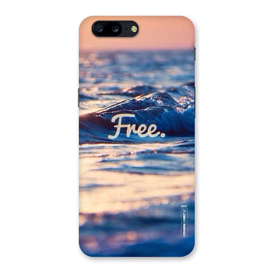Set Yourself Free Back Case for OnePlus 5