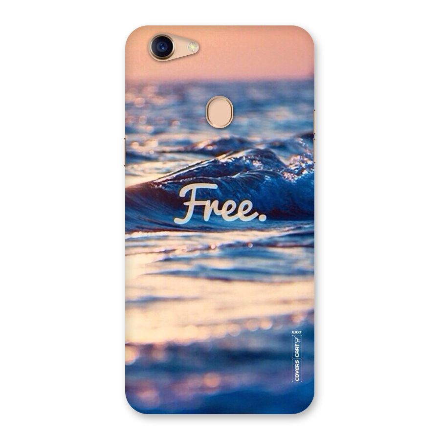 Set Yourself Free Back Case for Oppo F5