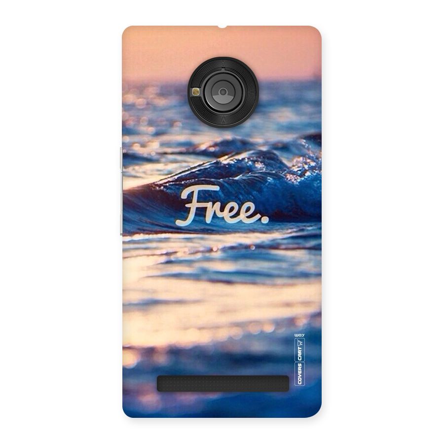 Set Yourself Free Back Case for Yu Yunique