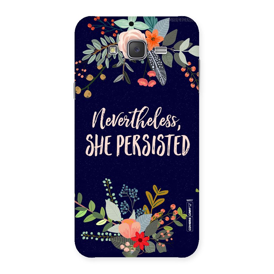 She Persisted Back Case for Galaxy J7