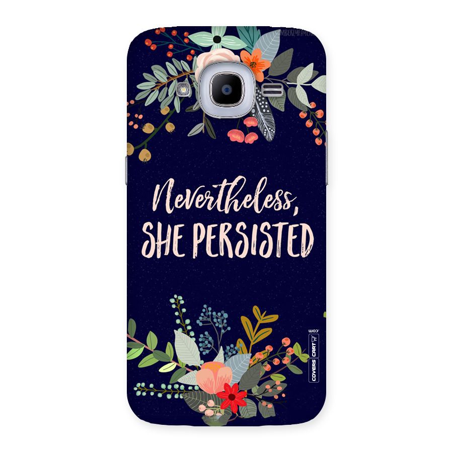 She Persisted Back Case for Samsung Galaxy J2 Pro
