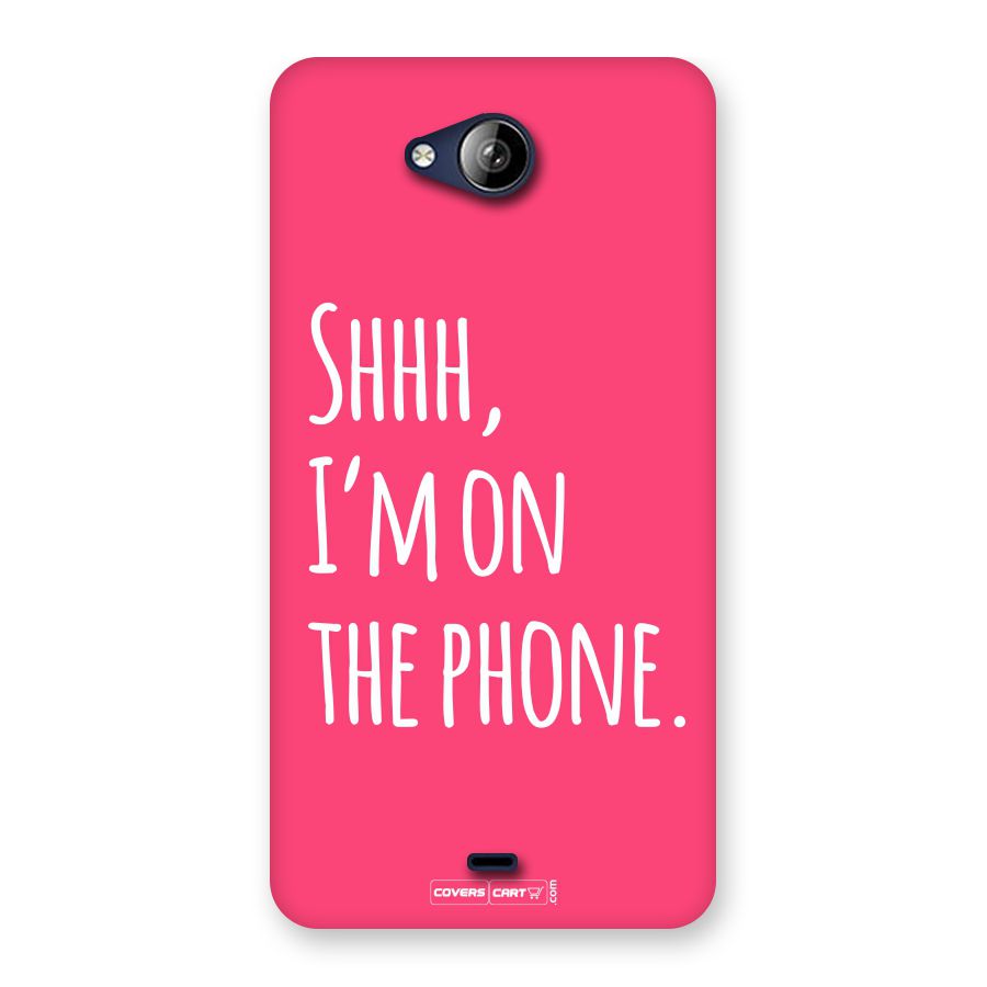 Shhh.. I M on the Phone Back Case for Canvas Play