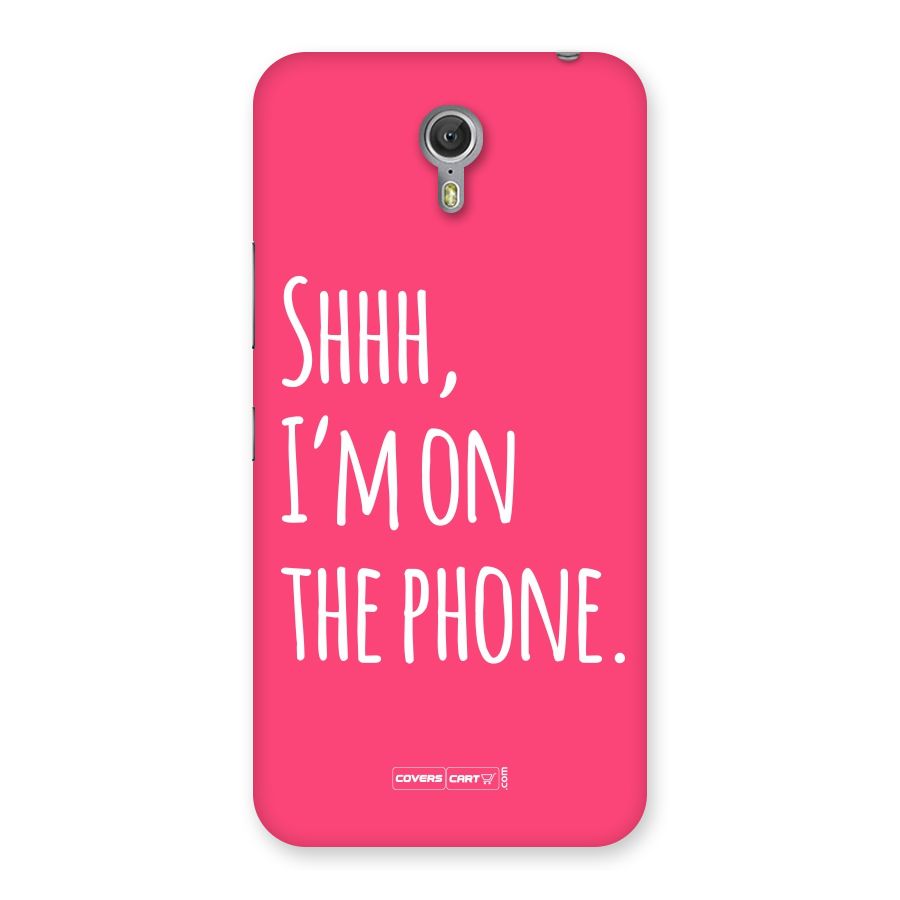 Shhh.. I M on the Phone Back Case for Zuk Z1