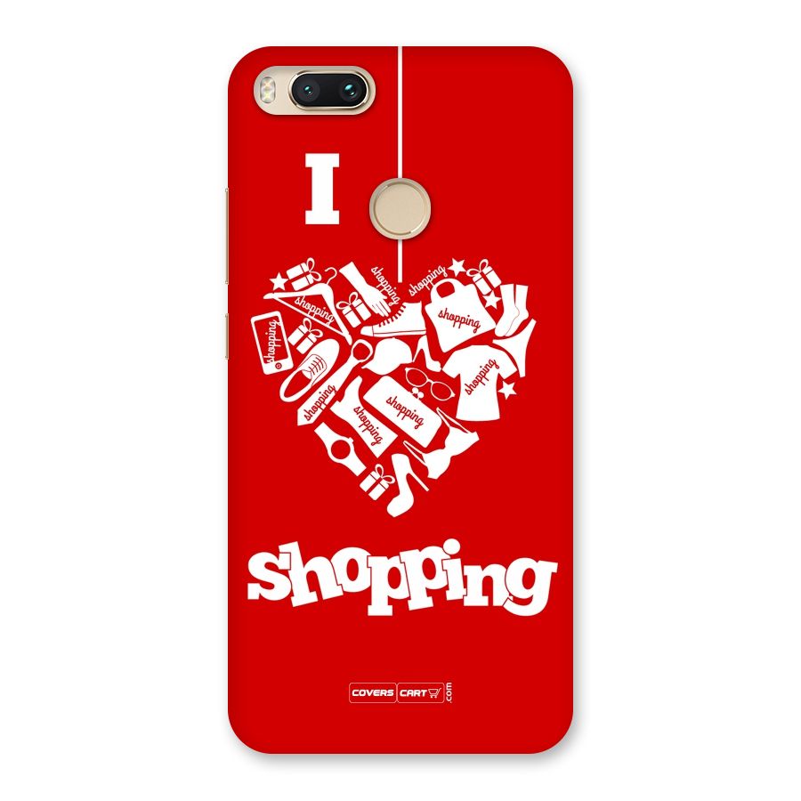 Shopaholic Shopping Love Back Case for Mi A1