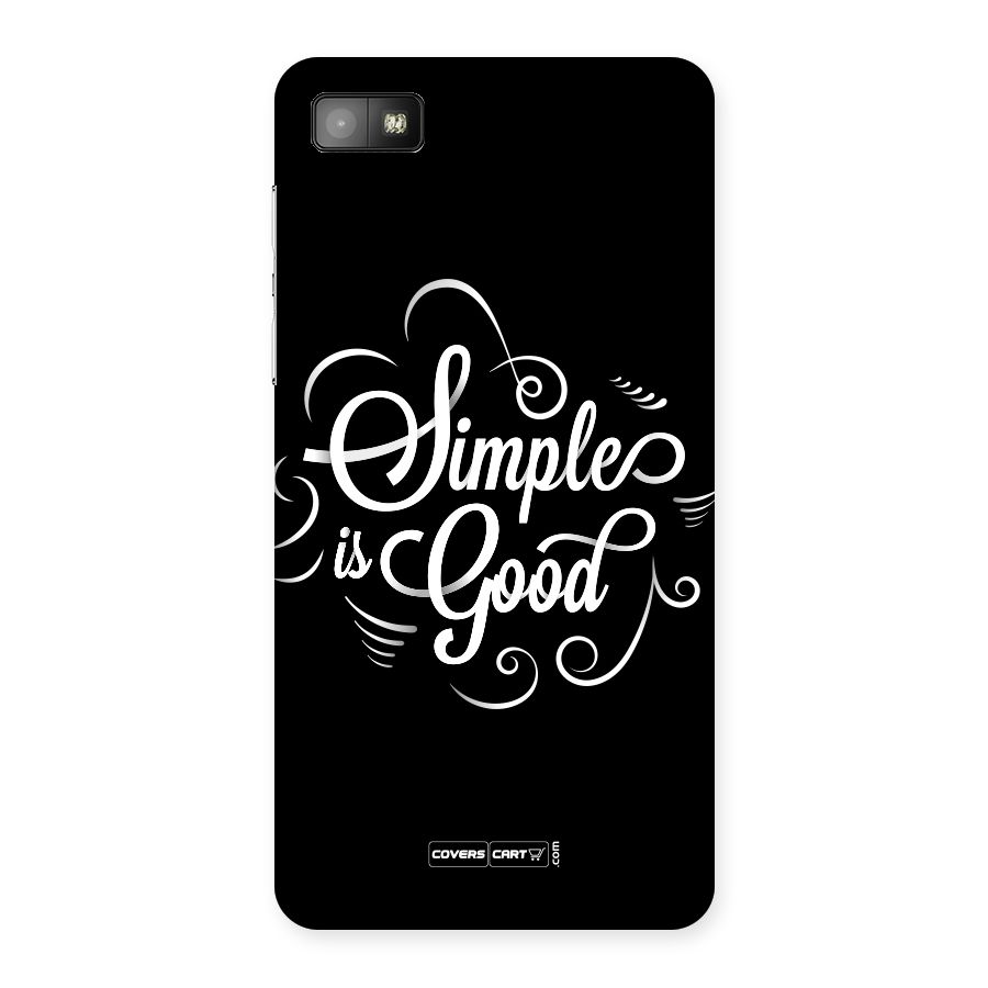 Simple is Good Back Case for Blackberry Z10