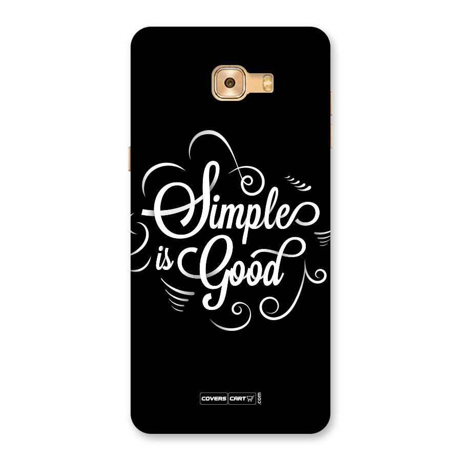 Simple is Good Back Case for Galaxy C9 Pro