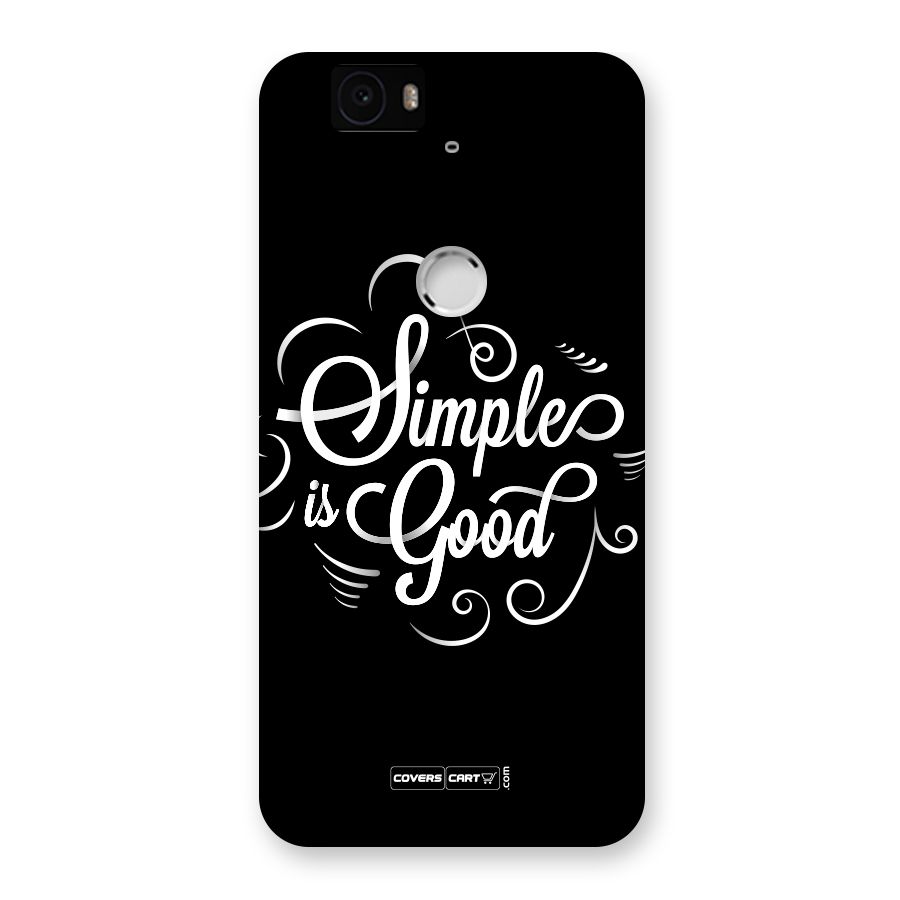Simple is Good Back Case for Google Nexus-6P