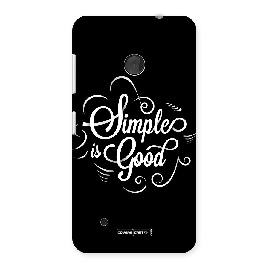 Simple is Good Back Case for Lumia 530