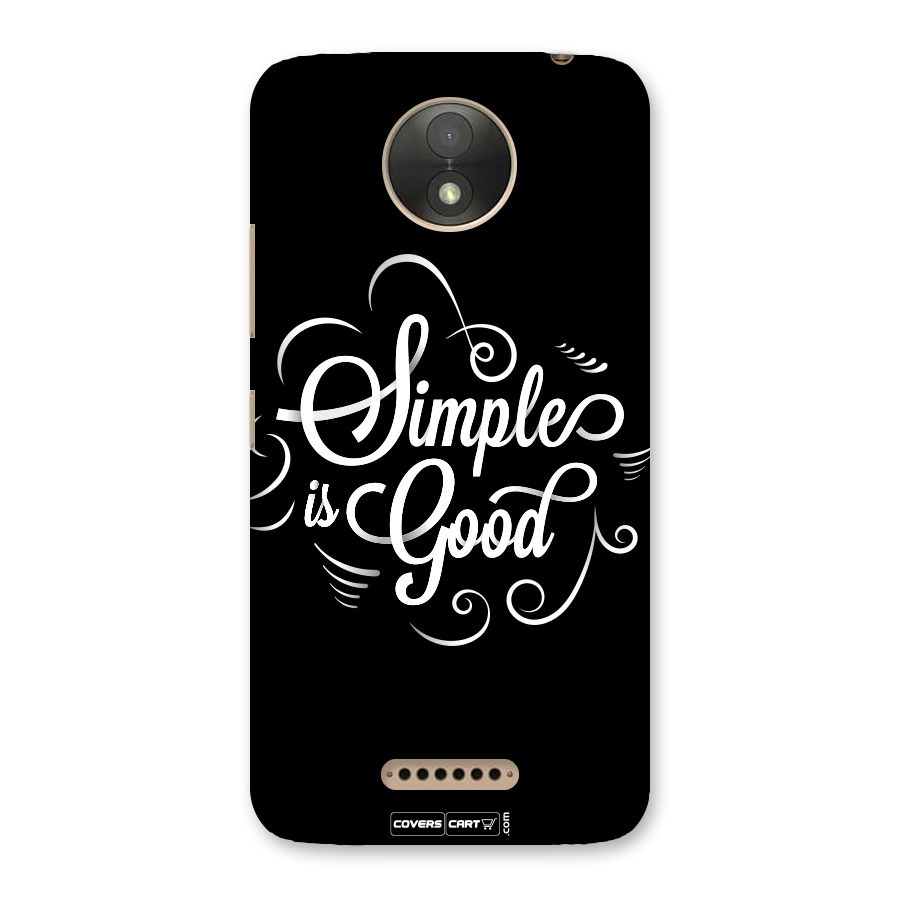 Simple is Good Back Case for Moto C Plus
