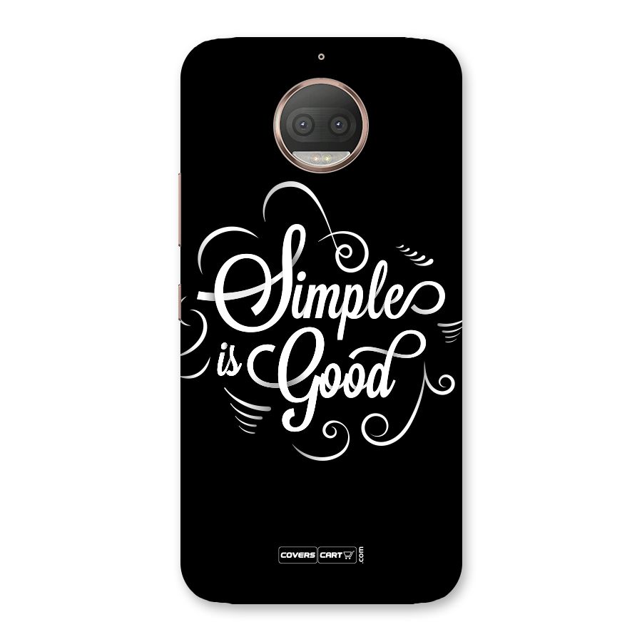 Simple is Good Back Case for Moto G5s Plus