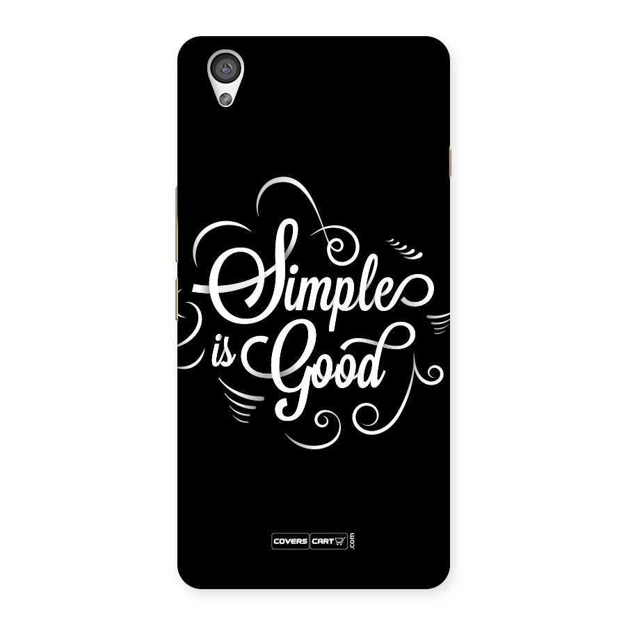 Simple is Good Back Case for OnePlus X