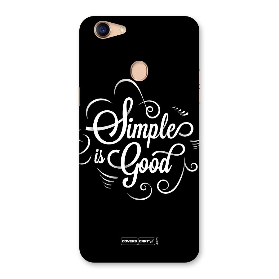 Simple is Good Back Case for Oppo F5