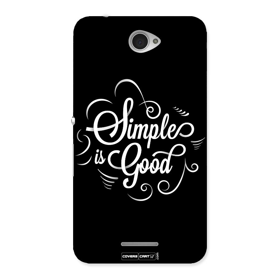 Simple is Good Back Case for Sony Xperia E4