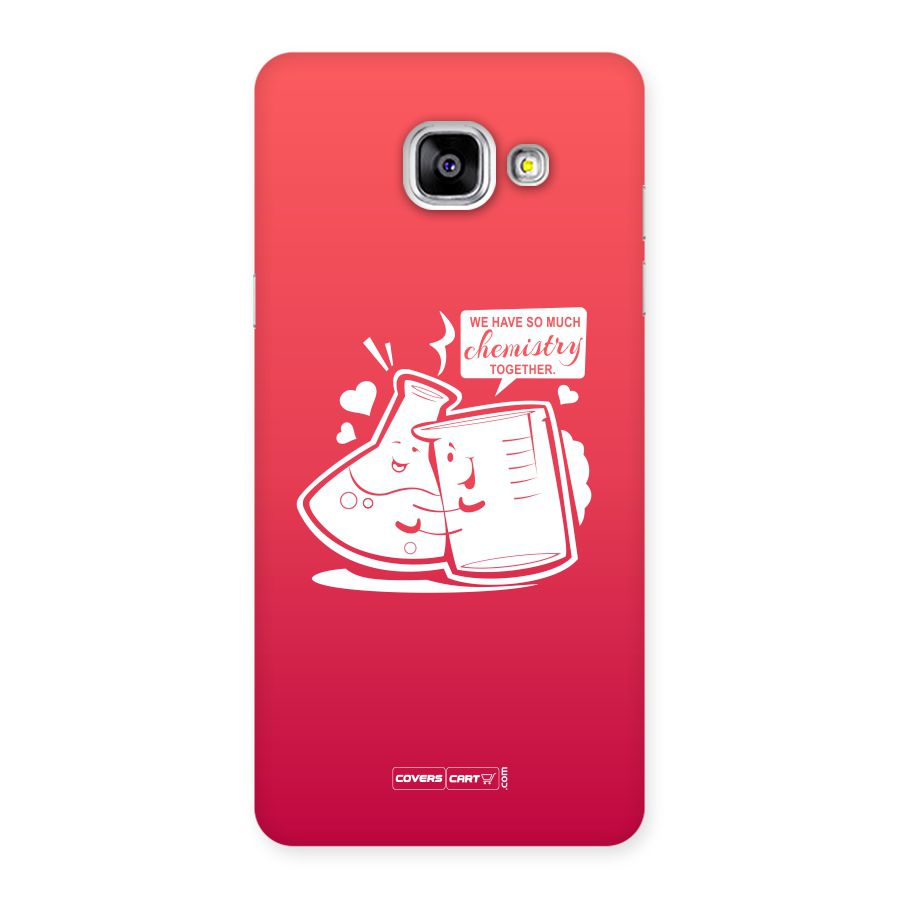 So Much Chemistry Back Case for Galaxy A5 2016