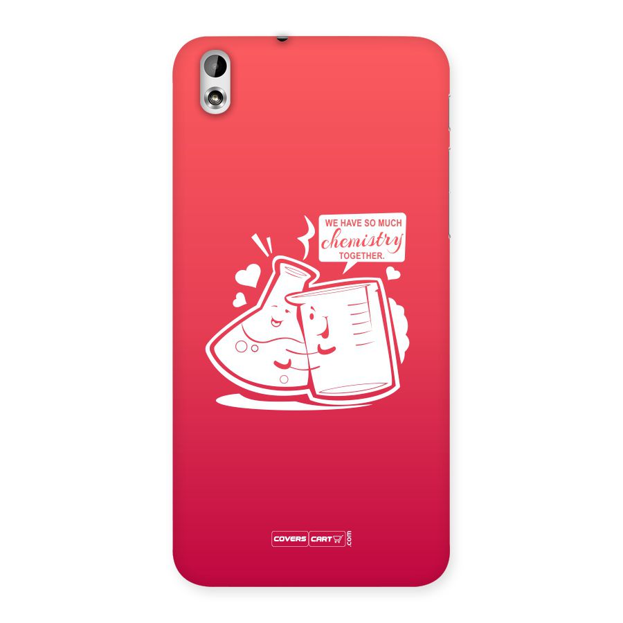 So Much Chemistry Back Case for HTC Desire 816g