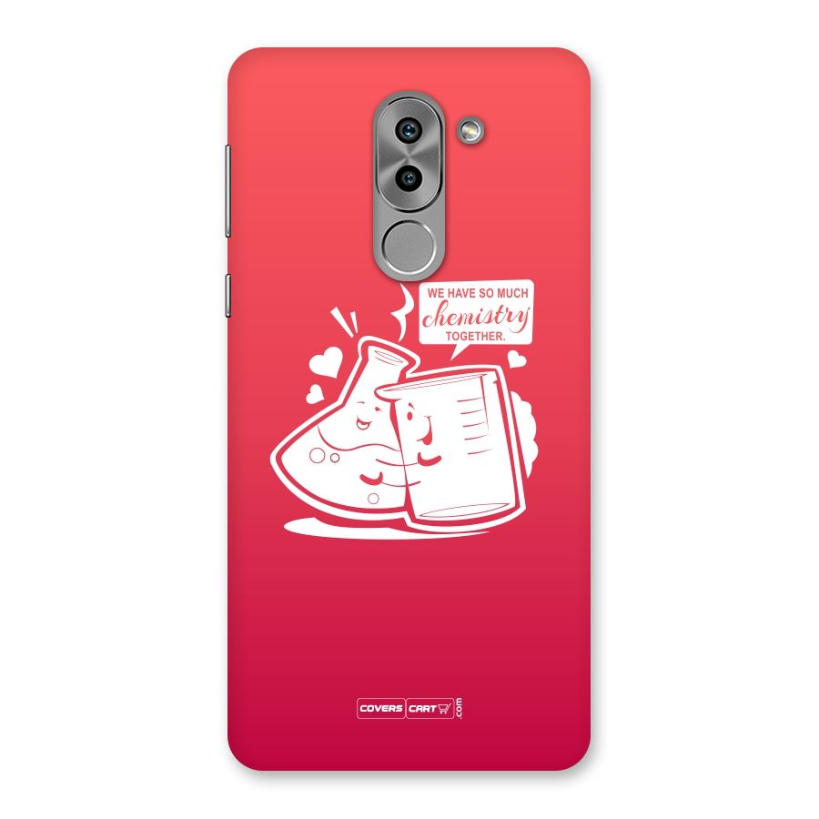 So Much Chemistry Back Case for Honor 6X