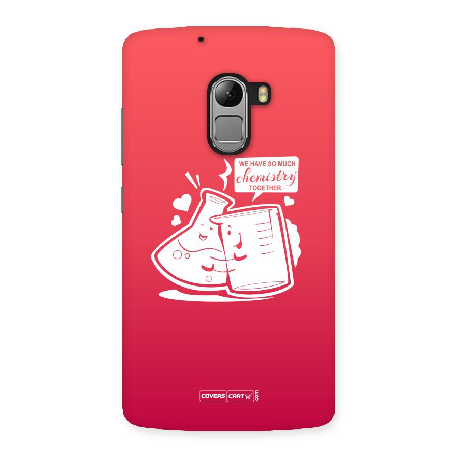 So Much Chemistry Back Case for Lenovo K4 Note
