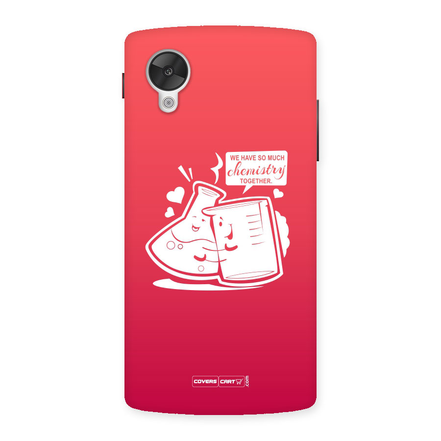 So Much Chemistry Back Case for Google Nexus 5