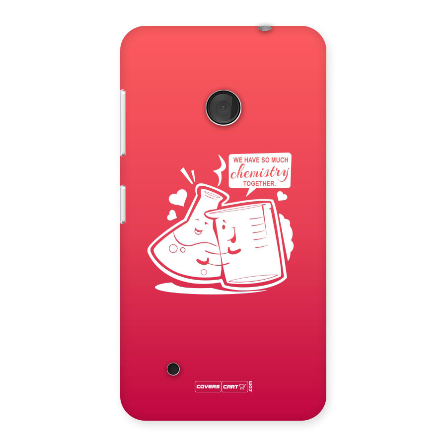 So Much Chemistry Back Case for Lumia 530