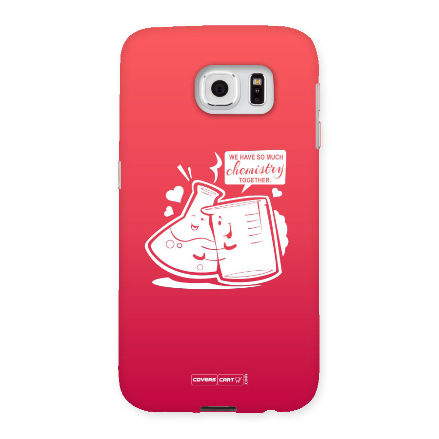 So Much Chemistry Back Case for Samsung Galaxy S6