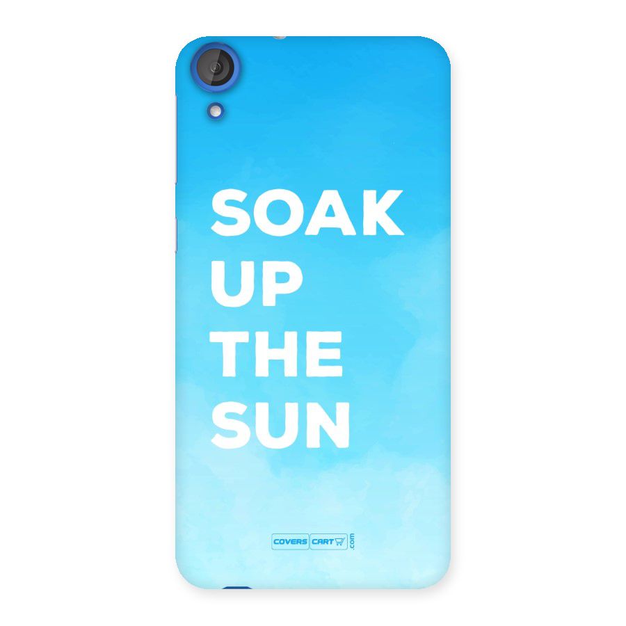 Soak Up The Sun Back Case for HTC Desire 820
