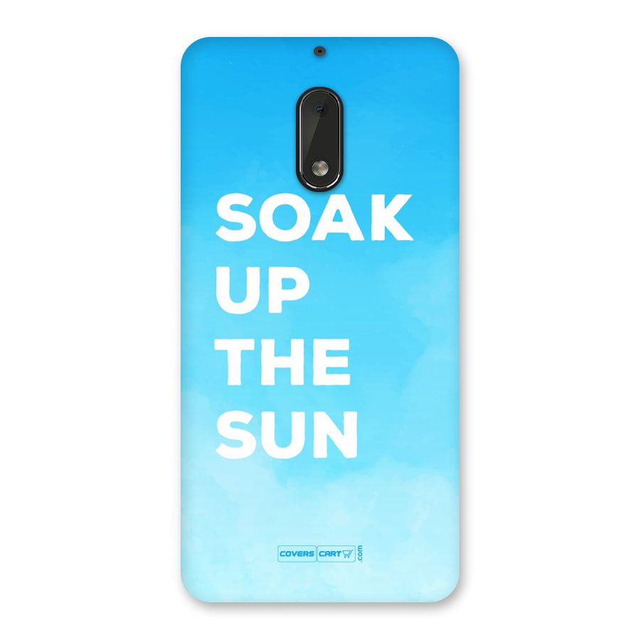 Soak Up The Sun Back Case for Nokia 6